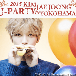 [INFO] 141216 2015 KIM JAE JOONG J-PARTY IN YOKOHAMA &&nbsp;SEOUL