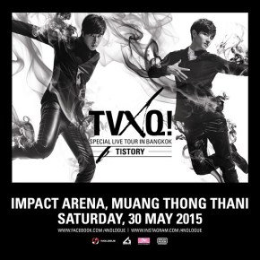 [INFO] 150327 TVXQ! SPECIAL LIVE TOUR – T1ST0RY – IN BANGKOK, une date en Thaïlande vient d&rsquo;être ajoutée&nbsp;!