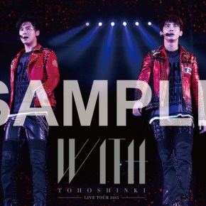 [PIC] 150717 ‘Tohoshinki LIVE TOUR 2015 WITH’ LIVE DVD＆Blu-ray ;&nbsp;Posters