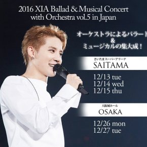 [INFO] Junsu – Plus de dates pour le &lsquo;2016 XIA Ballad＆Musical Concert with Orchestra vol.5 in&nbsp;Japan&rsquo;